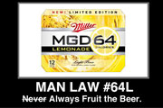 Craft Beer TheDrinkNation.com | MGD, You're Doing It Wrong: Lemonade Flavored Beer | The Drink Nation