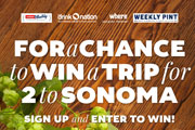 Last Chance To Win a Trip For 2 To Sonoma, California!